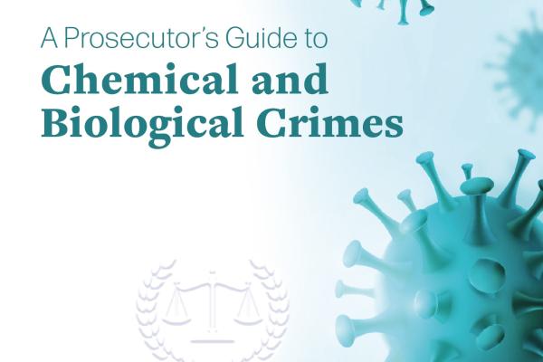 Prosecutor's Guide to Chemical and Biological Crimes