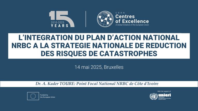 L’Intégration du Plan d’Action National NRBC à la Stratégie Nationale de Réduction des Risques de Catastrophes